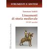 LED Edizioni Universitarie Lineamenti di storia medievale (V-XV secolo)