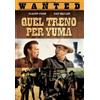 Sony Pictures Quel treno per Yuma (1957)