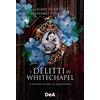 De Agostini I delitti di Whitechapel. Il mistero di Jack lo Squartatore