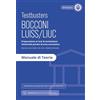 Testbusters Bocconi e LUISS. Manuale di Teoria