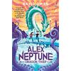 Usborne Alex Neptune, Dragon Thief: Book 1