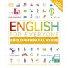 DK English for Everyone English Phrasal Verbs: Learn and Practise More Than 1,000 English Phrasal Verbs