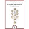 Atanor Buddismo e Kabbalah. Cercando il creatore