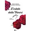 RAI LIBRI L'estate delle Veneri. Il primo romanzo de «Il Paradiso delle signore»