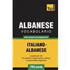 T&P Books Publishing Ltd Vocabolario Italiano-Albanese per studio autodidattico - 7000 parole: 10