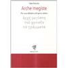 ETS Arche megiste. Per una didattica del greco antico