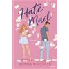 MONDADORI Hate mail. Ediz. italiana