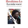 Villaggio maori La mia voce. Dalle rive dell'Africa alle strade d'Europa