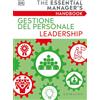 Gribaudo DK Gestione del personale Leadership. The essential manager's handbook