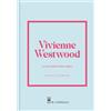 Il Castello Vivienne Westwood. La storia dell'iconica stilista