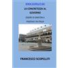 CreateSpace Independent Publishing Platf www. SCOPELLITI.BIZ - LA CONCRETEZZA AL GOVERNO: Essere di sinistra a Padova e in Italia
