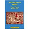 La Comune Mahabharata. Vana parva (Vol. 3)