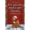 Newton Compton Editori Un piccolo amico per Natale