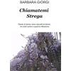 ilmiolibro self publishing Chiamatemi Strega