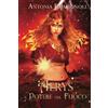 CREATESPACE Aerys: Il potere del fuoco