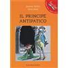 GRIBAUDO Il principe antipatico. Ediz. illustrata
