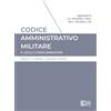 Key Editore Codice amministrativo militare e leggi complementari 2025
