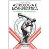 XENIA Astrologia e bioenergetica. Oroscopo e tipi psicologici