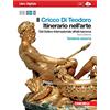 Zanichelli Il Cricco di Teodoro. Itinerario nell'arte. Ediz. azzurra. Per le Scuole superiori. Con espansione online. Dal Gotico internazionale all'età Baroca (Vol. 2)