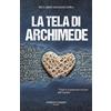 Spirito Libero Edizioni La tela di Archimede