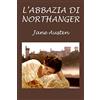 CREATESPACE L'Abbazia di Northanger