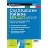 Edizioni Giuridiche Simone Costituzione italiana esplicata. Ediz. minor. Con app Codici Simone