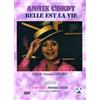 Alpa Média Annie cordy : belle est la vie ; annie cordy : portrait intime
