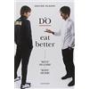 Mondadori Electa D'O eat better. Ricette per lo sport. Ediz. italiana e inglese