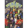 DC COMICS La società della giustizia (Vol. 1)