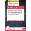 Edises Edizioni Il nuovo concorso a cattedra. Scienze naturali nella scuola secondaria. Manuale per la preparazione al concorso classi A28, A50. Con estensioni online. Con software di esercitazione