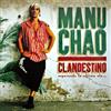 Manu Chao - Clandestino (2xLP, Album, RE + CD, Album, RE + Gat) VINILE