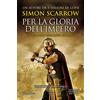 Newton Compton Editori Per la gloria dell'impero