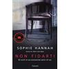 Garzanti Non fidarti Sophie Hannah