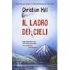 Rizzoli Il ladro dei cieli Christian Hill
