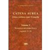 ESD-Edizioni Studio Domenicano Catena aurea. Glossa continua super evangelia. Testo latino a fronte. Vol. 5: Vangelo secondo Luca. Capitoli 11-24. Tommaso d'Aquino (san)