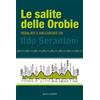 Bolis Le salite delle Orobie. Pedalata raccontate da Ildo Sernatoni Ildo Serantoni