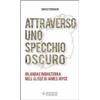 Universitas Studiorum Attraverso uno specchio oscuro. Irlanda e Inghilterra nell'Ulisse di James Joyce Enrico Terrinoni