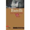 EMP - Edizioni Messaggero Padova Armida Barelli. La creatività della fede Ernesto Preziosi