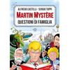 Edizioni NPE Martin Mystère. Questioni di famiglia