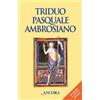 Ancora Triduo pasquale ambrosiano secondo il nuovo messale