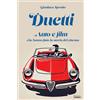 Edizioni Intra Duetti: Auto e film che hanno fatto la storia del cinema
