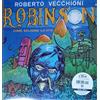 Roberto Vecchioni - Robinson Come Salvarsi La Vita LP Vinile Nuovo Sealed Saifam