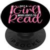 Passionate Book Reader Solo una ragazza che ama leggere | Amante dei libri che leggono libri PopSockets PopGrip Adesivo