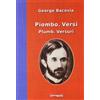 Fermenti Piombo. Versi-Plumb. Versuri. italiana e rumena