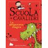 Gallucci Bros La pergamena magica. Scuola di cavalieri. Ediz. illustrata (Vol. 1)