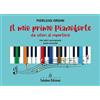 Salatino Edizioni Il mio Primo Pianoforte - Per tutti i principianti - Parte seconda| Pierluigi Orsini
