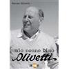 Arancia Publishing Mio nonno Dino Olivetti