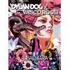Sergio Bonelli Editore Dylan Dog & Vasco Rossi. Albachiara