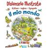 Raffaello Il mio mondo. Dizionario illustrato. Italiano, inglese, spagnolo