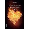 Guida Fiammadicristallo. Poesie d'amore e passione